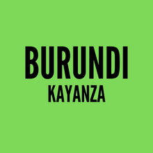 Load image into Gallery viewer, Burundi Kayanza text on green background.
