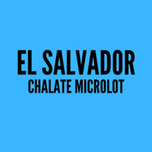 Load image into Gallery viewer, El Salvador Chalate Microlot - Luis Hernandaz
